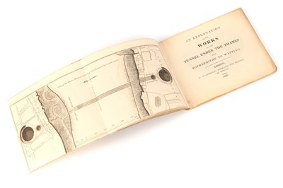 Lot 131 - Brunel's Own Copy - An Explanation of the Works of the Tunnel Under the Thames from Rotherhithe to Wapping