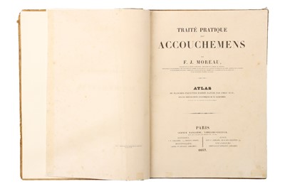 Lot 381 - Medicine – Traite Pratique Des Accouchemens, J Moreau,Atlas