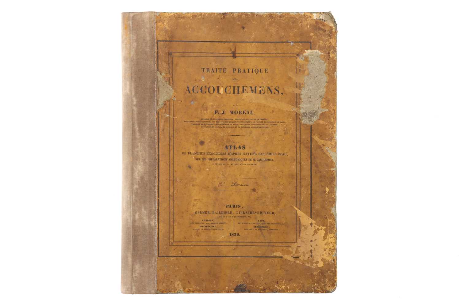 Lot 381 - Medicine – Traite Pratique Des Accouchemens, J Moreau,Atlas