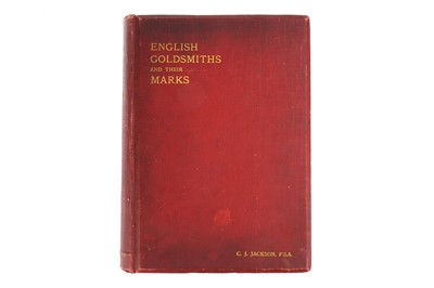 Lot 826 - Jackson (Sir C. J.) English Goldsmiths and Their Marks, [1905]