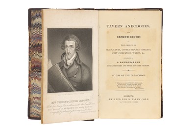 Lot 1216 - Tavern Anecdotes and Reminiscences of the Origin of Signs, Clubs, Coffee-Houses, Streets, City Companies, Wards, etc. intended as a Lounge book for Londoners and their Country Cousins