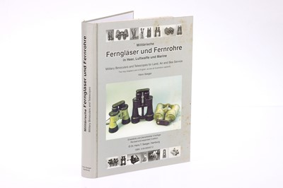 Lot 777 - A Copy of "Militarishe Fernglaser und Fernrohre", by Hans Seeger