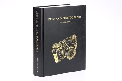 Lot 780 - A Copy of "Zeiss and Photography", Lawrence J. Gubas