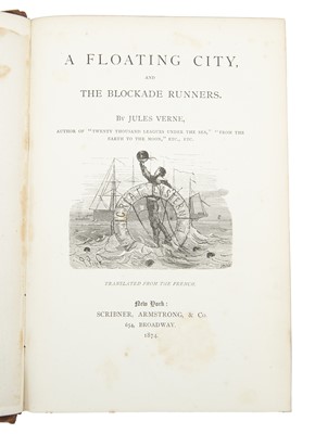 Lot 30 - VERNE, Jules, A Floating City and the Blockade Runners